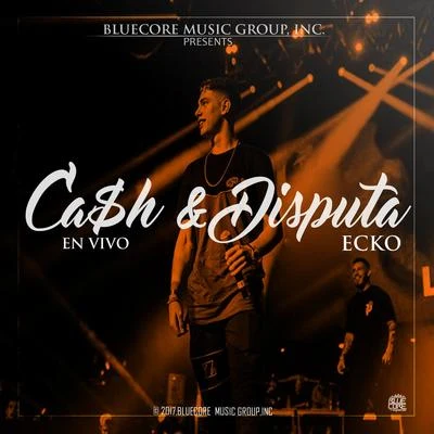 EckoJenn Morel Ca$h & Disputa (En Vivo)