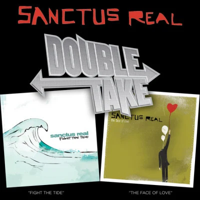 Double Take: Sanctus Real 專輯 Sanctus Real