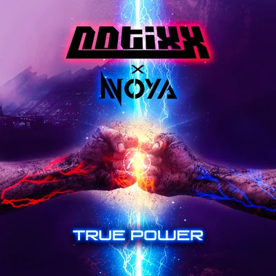 True Power 专辑 Notixx