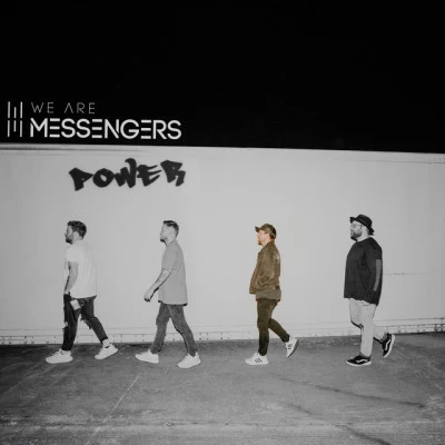 Power 專輯 We Are Messengers