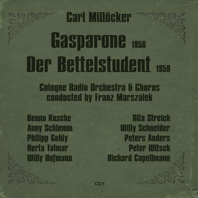 Carl Millöcker: Gasparone (1956), Der Bettelstudent (1959), Volume 1 專輯 Benno Kusche