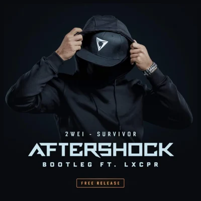 Survivor (Aftershock & LXCPR Bootleg) 專輯 Aftershock