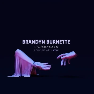 Underneath 专辑 Charlotte Sands/Brandyn Burnette