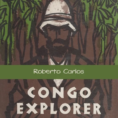 Congo Explorer 专辑 Roberto Carlos