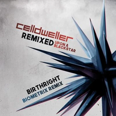 Birthright (Biometrix Remix) 專輯 Celldweller/Demo/Blue Stahli