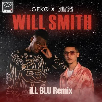 Will Smith (iLL BLU Remix) 專輯 AJ/Geko/Koomz/Ard Adz