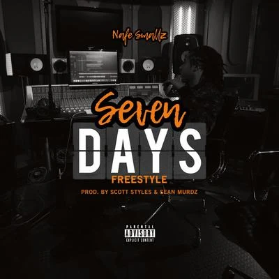 Seven Days Freestyle 專輯 Nafe Smallz