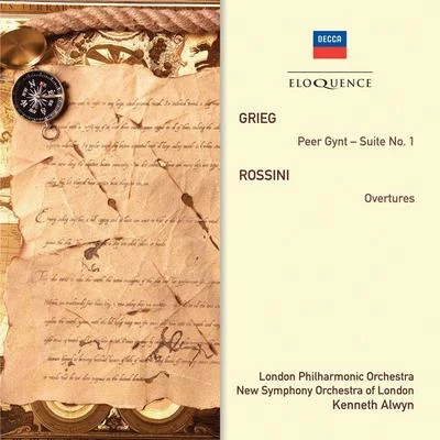 Kenneth AlwynChorus of the Welsh National OperaBryn TerfelOrchestra of the Welsh National OperaHelen Field Grieg: Peer Gynt - Suite No. 1 • Rossini: Overtures