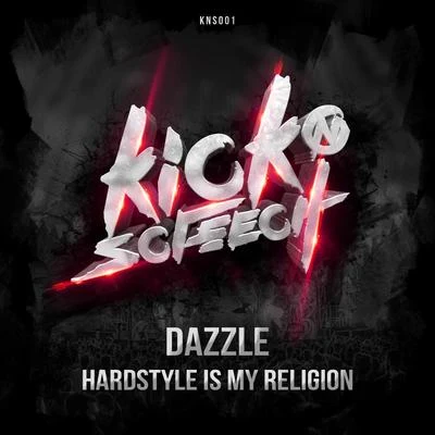 Hardstyle Is My Religion 专辑 Dazzle