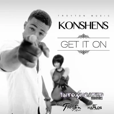 Get It On 專輯 Dj Mike One/Konshens