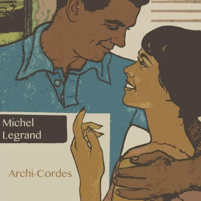 Archi-Cordes 专辑 Michel Legrand/BBC Concert Orchestra