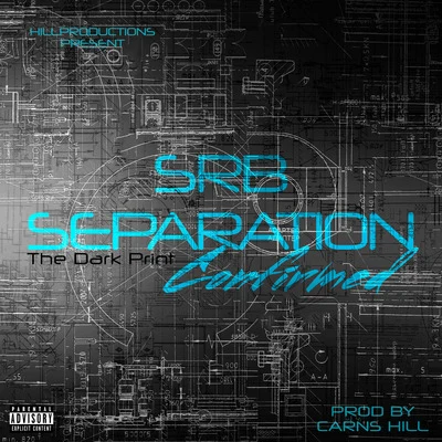 Srb Separation Confirmed (The Dark Print) 專輯 Skrapz/Carns Hill