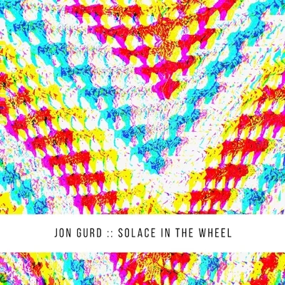 Solace In The Wheel 專輯 Jon Gurd