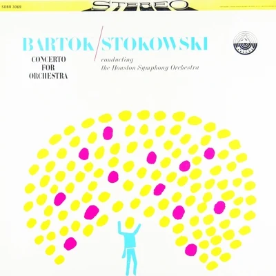 Bartók: Concerto for Orchestra (Transferred from the Original Everest Records Master Tapes) 專輯 斯托科夫斯基/Stadium Symphony Orchestra of New York