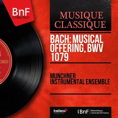 Bach: Musical Offering, BWV 1079 (Mono Version) 专辑 Karlheinz Zöller