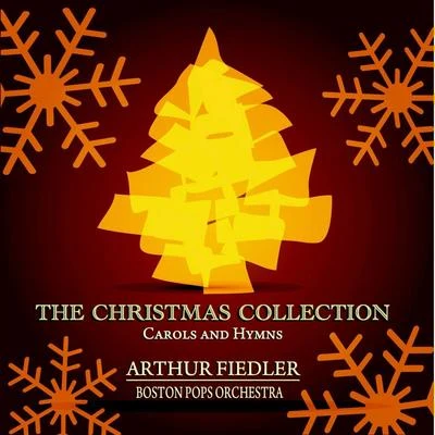 The Christmas Collection - Carols and Hymns 專輯 Arthur Fiedler