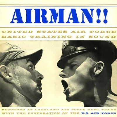 Airman!! United States Air Force Basic Training in Sound 專輯 John Hart