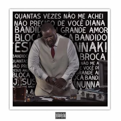 Quantas Vezes Não Me Achei (Deluxe Edition) 專輯 DBS Gordão Chefe