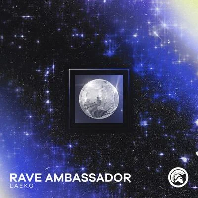 Rave Ambassador 專輯 Taiga/Laeko