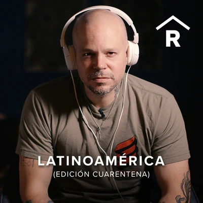 Latinoamérica (Edición Cuarentena) 專輯 Residente