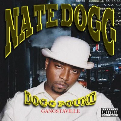 Nate Dogg Dogg Pound - Gangstaville