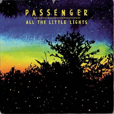 All The Little Lights 专辑 Passenger