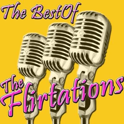 The Best Of The Flirtations 專輯 The Flirtations