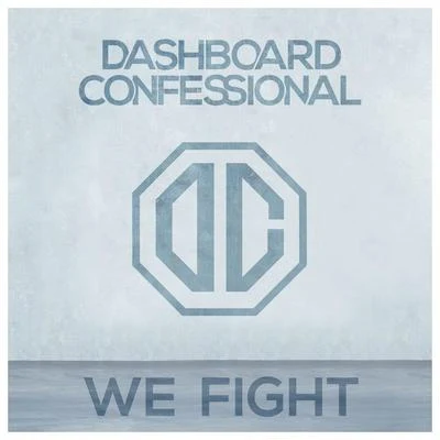 We Fight 專輯 Dashboard Confessional/Cash Cash