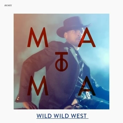 Wild Wild West (Matoma Remix) 專輯 Matoma/Proto/Natio