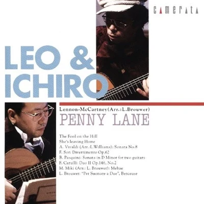 Leo Brouwer Leo & Ichiro: Penny Lane