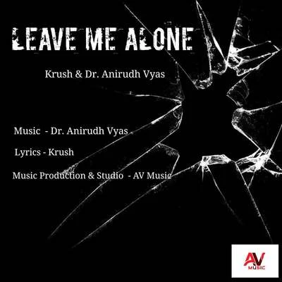 Leave Me Alone 專輯 Krush