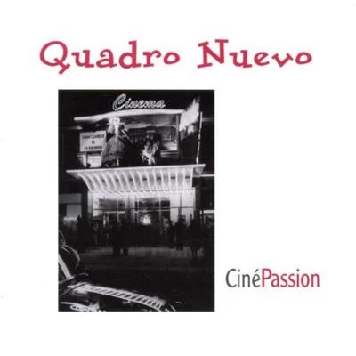 CinéPassion 專輯 Quadro Nuevo/Cairo Steps