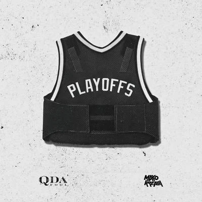 Playoffs 專輯 No Savage/Q Da Fool