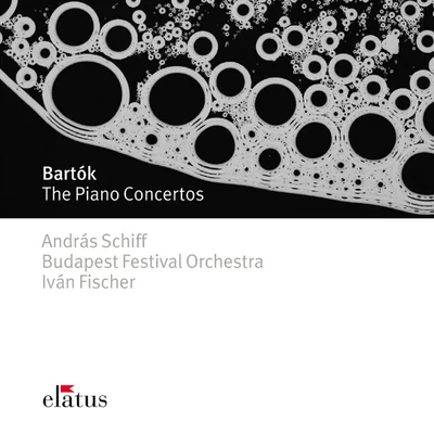 Bartók : Piano Concertos Nos 1 - 3-Elatus 专辑 Ivan Fischer