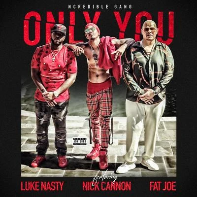 Only You 专辑 Trae Suave/Ncredible Gang