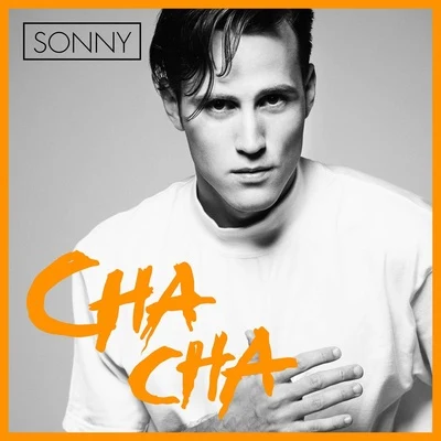 Cha Cha 专辑 SONNY