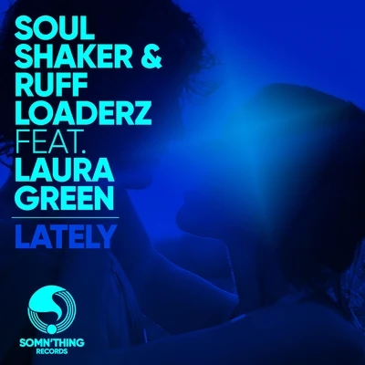 Lately (Radio Edit) 專輯 Fire Foxx/Soulshaker