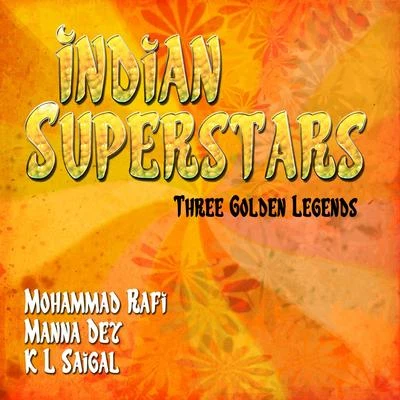 Indian Superstars - Three Golden Legends, Vol. 3 專輯 Mohammad Rafi/Naushad Ali/Anil Biswas