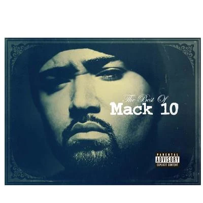 Best Of Mack 10 专辑 Mack 10