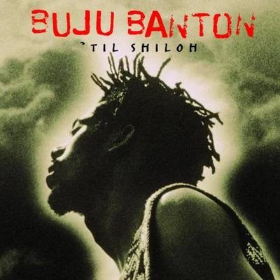 Til Shiloh 專輯 Buju Banton