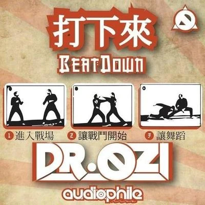 Dr. Ozi Beat Down