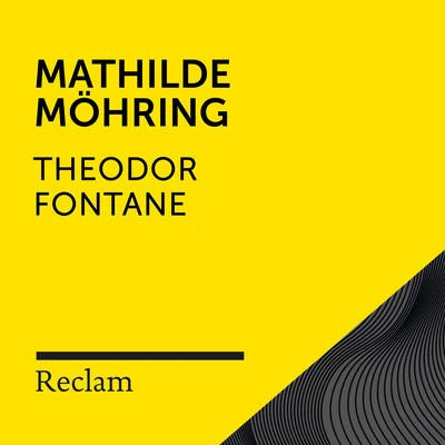 Fontane: Mathilde Möhring (Reclam Hörbuch) 专辑 Verena Wolfien