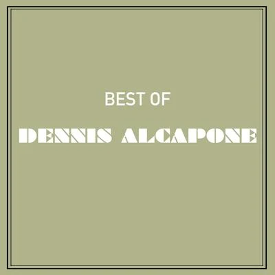 Best of Dennis Alcapone 專輯 Dennis Alcapone