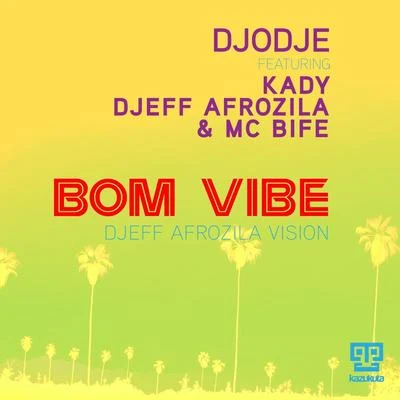 Bom Vibe 專輯 Djodje/Mika Mendes