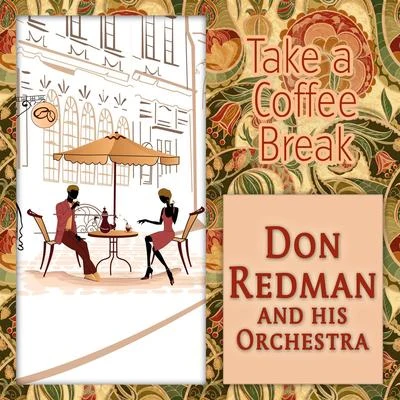 Take a Coffee Break 專輯 Don Redman