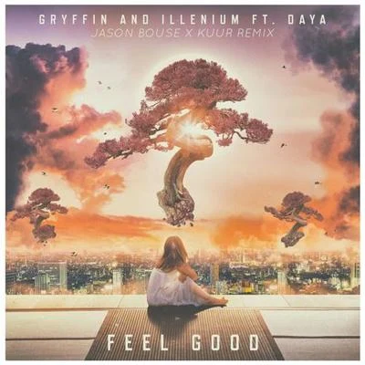 Feel Good (Jason Bouse X Kuur Remix) 專輯 Kuur