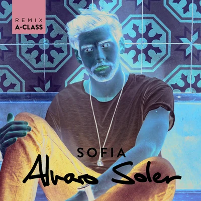 Sofía (A-Class Remix) 專輯 Alvaro Soler/Flo Rida