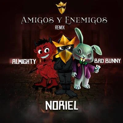 Amigos y Enemigos (Remix) 專輯 Noriel