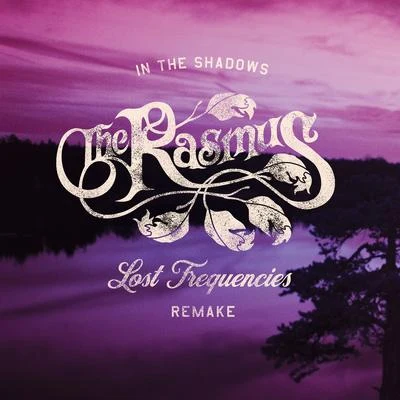 In the Shadows (Lost Frequencies Remake 2019) 專輯 Lost Frequencies/Kenneth Bager/Alan Fitzpatrick/Thomas Gold/Lifelike