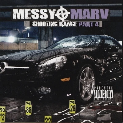 Messy Marv - Shooting Range Part 4 專輯 Messy Marv/Shill Macc